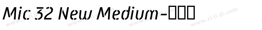 Mic 32 New Medium字体转换